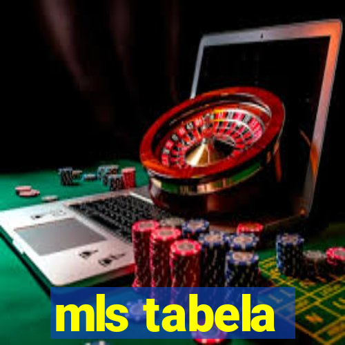 mls tabela
